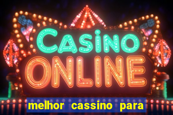 melhor cassino para jogar fortune tiger